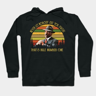 Vintage Never Let Nobody See You Sweat That's Rule Number One Hoodie